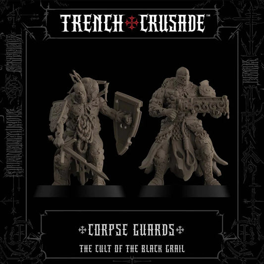 TRENCH CRUSADE CORPSE GUARD