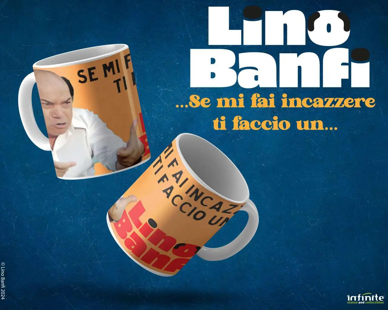 LINO BANFI SE MI FAI INCAZZERE MUG