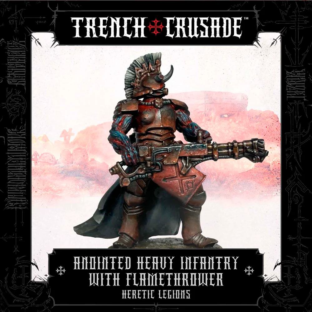 TRENCH CRUSADE ANOINTED HEAVY FLAMER