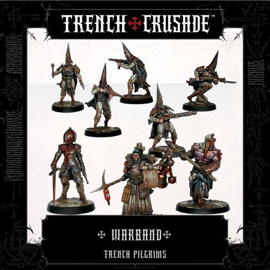 TRENCH CRUSADE TRENCH PILGRIMS WARBAND