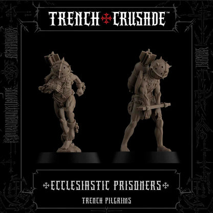 TRENCH CRUSADE ECCLESIASTIC PRISONERS