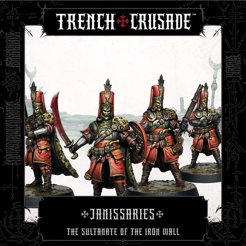 TRENCH CRUSADE JANISSARIES