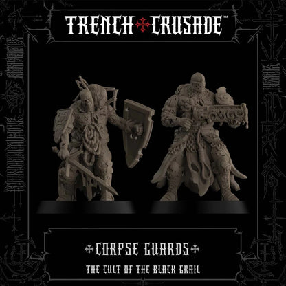 TRENCH CRUSADE CORPSE GUARD