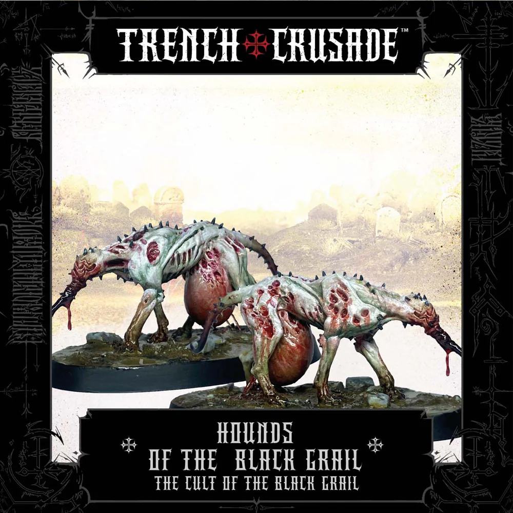 TRENCH CRUSADE GRAIL HOUNDS