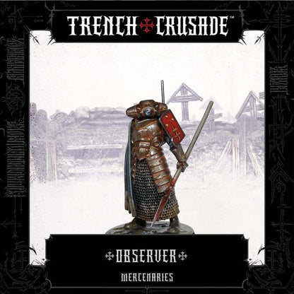 TRENCH CRUSADE OBSERVER TRENCH HALBERD
