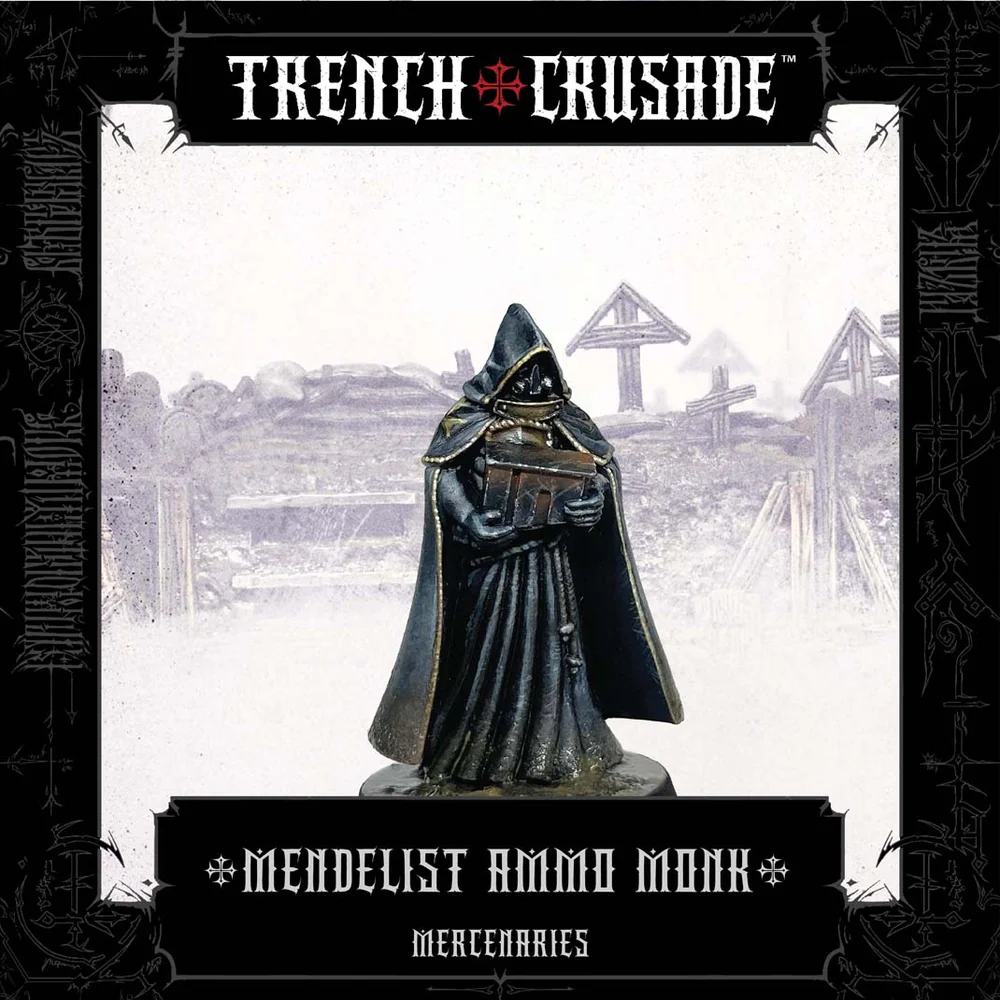 TRENCH CRUSADE MENDELIST AMMO MONK