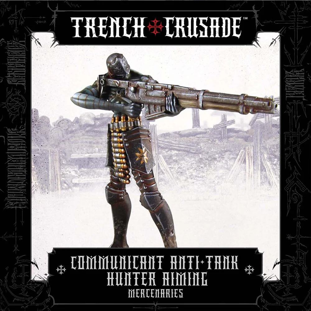 TRENCH CRUSADE COMMUNICANT TANK HUNTER AIMING