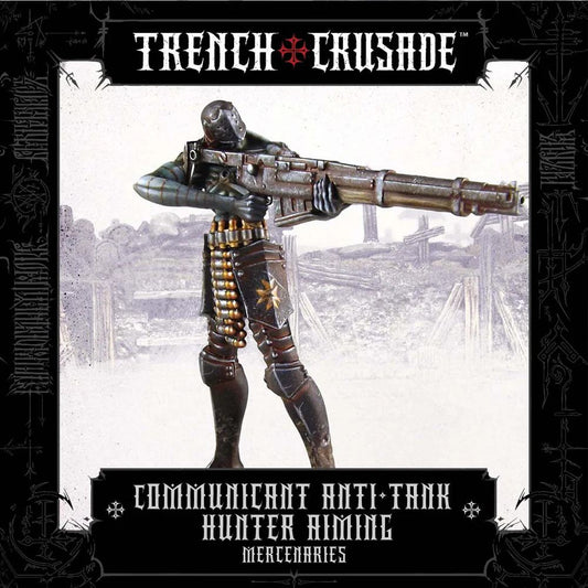 TRENCH CRUSADE COMMUNICANT TANK HUNTER AIMING