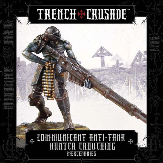 TRENCH CRUSADE COMMUNICANT TANK HUNTER CROUCHING