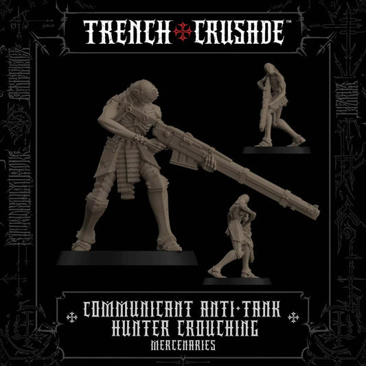 TRENCH CRUSADE COMMUNICANT TANK HUNTER CROUCHING