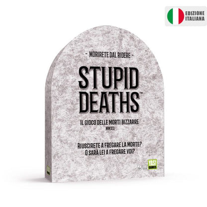 STUPID DEATHS - VERSIONE ITALIANA