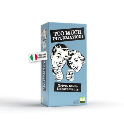 TOO MUCH INFORMATION - VERSIONE ITALIANA